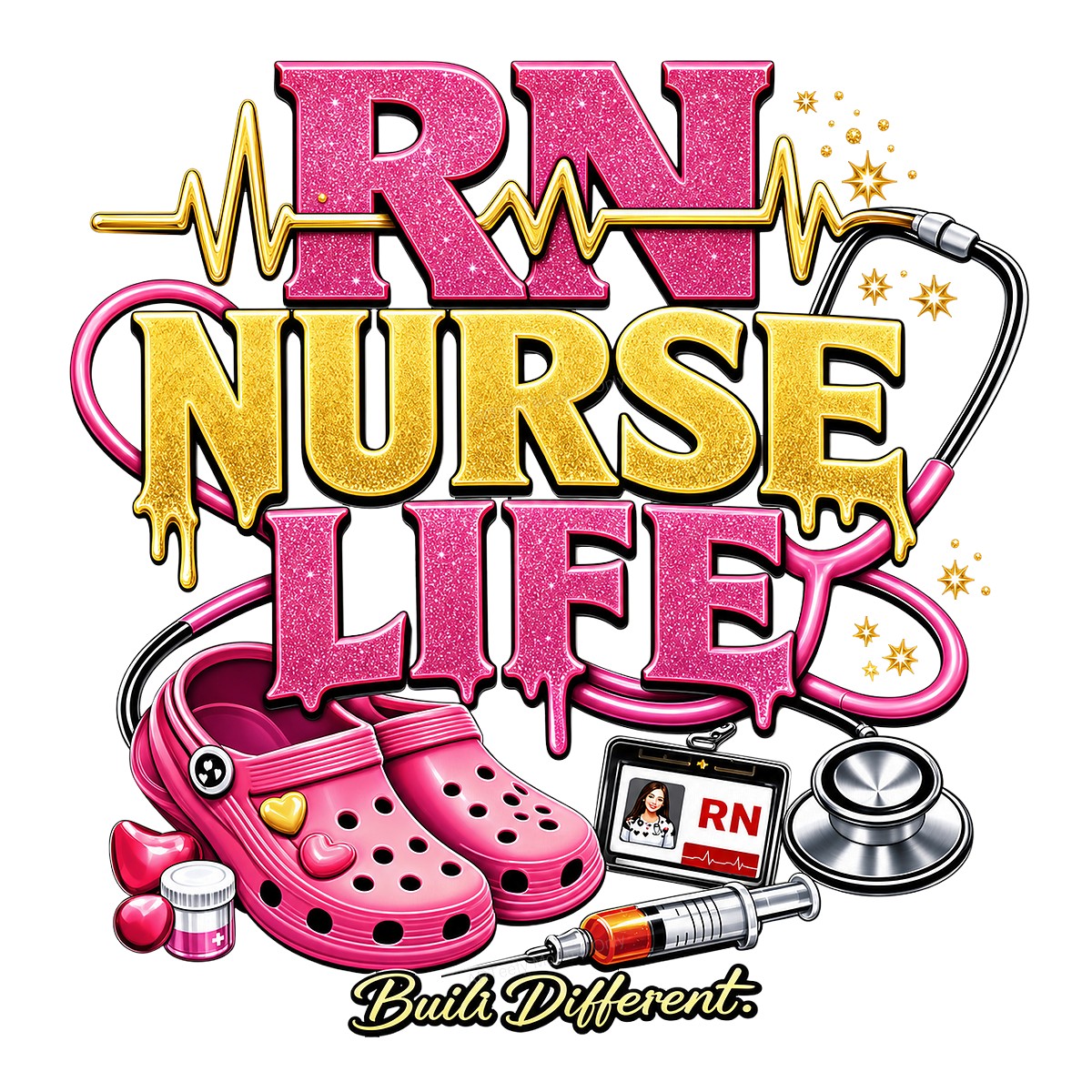 DTF Transfer RN Nurse Life Built Different Glitter Clogs and Stethoscope Graphic for T Shirts Hoodies and Gifts - 1
