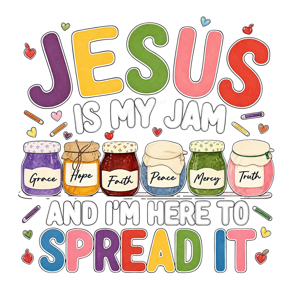 Christian Heat Transfer Jesus Is My Jam Quote with Colorful Jam Jars Graphic for T Shirts Hoodies and Christian Apparel - 1