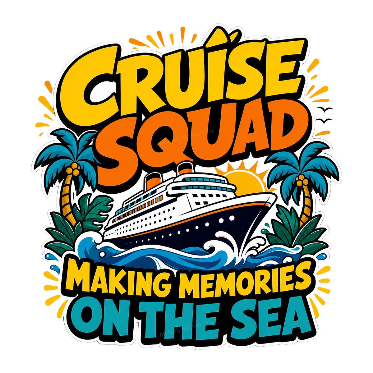 DTF Heat Transfer Cruise Squad Making Memories on the Sea Cruise Ship Graphic for T Shirts Hoodies and Vacation Apparel - 1