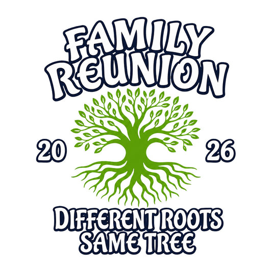 DTF Transfer Family Reunion 2026 Different Roots Same Tree Green Tree Graphic for T Shirts Hoodies and Tote Bags - 1