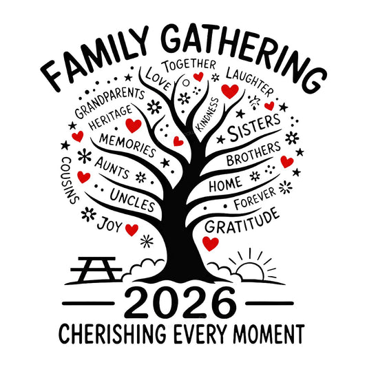 DTF Transfer Family Gathering 2026 Cherishing Every Moment Tree Graphic for Reunion T Shirts Hoodies and Tote Bags - 1