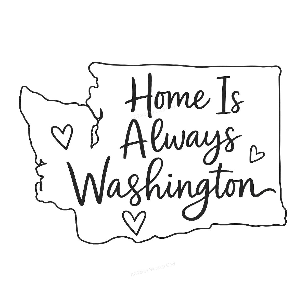 DTF Transfer Home Is Always Washington State Outline Heart Graphic for T Shirts Hoodies and Tote Bags - 1