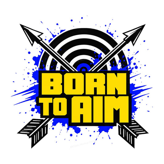 DTF Transfer Born To Aim Archery Target and Arrows Graphic for T Shirts Hoodies and Sports Apparel - 1
