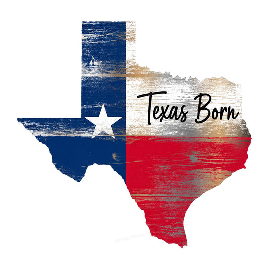 DTF Heat Transfer Texas Born State Flag Rustic Graphic for T Shirts Hoodies and Tote Bags - 1