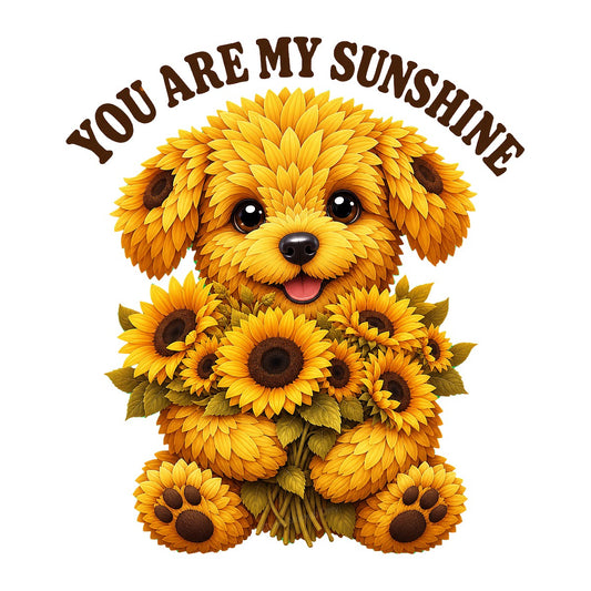 DTF Transfer You Are My Sunshine Sunflower Puppy Graphic for T Shirts Hoodies and Tote Bags - 1