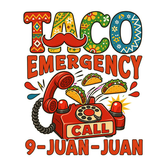 Funny Graphic Transfer Taco Emergency Call 9 Juan Juan Retro Phone and Taco Design for T Shirts Hoodies and Gifts - 1