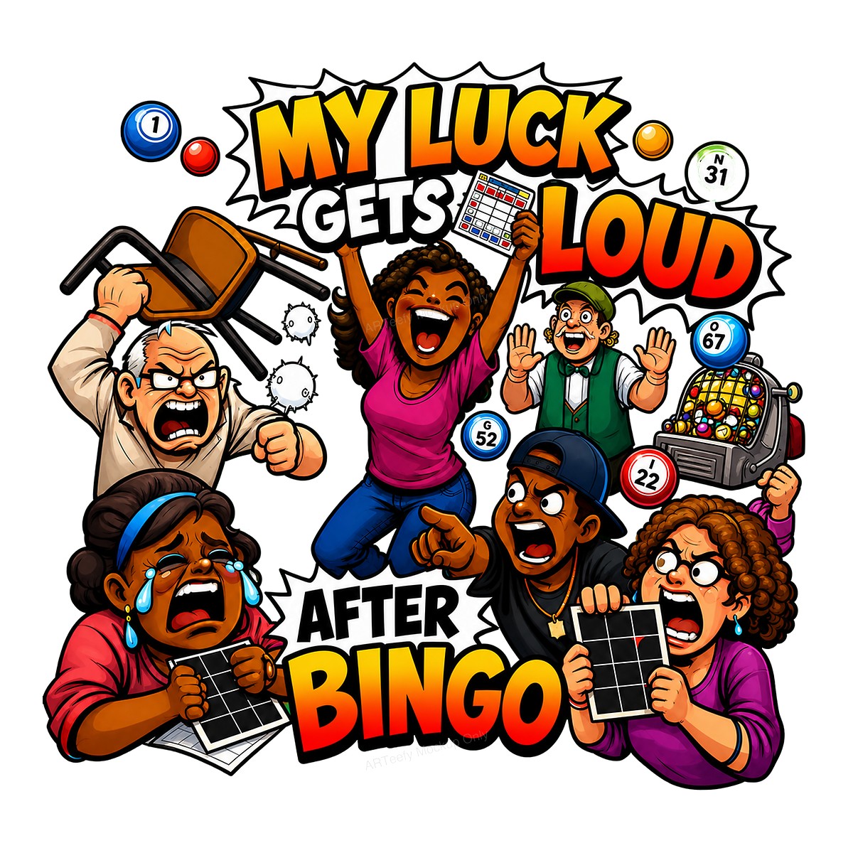 Funny Graphic Transfer My Luck Gets Loud After Bingo Cartoon Players Design for T Shirts Hoodies and Tote Bags - 1