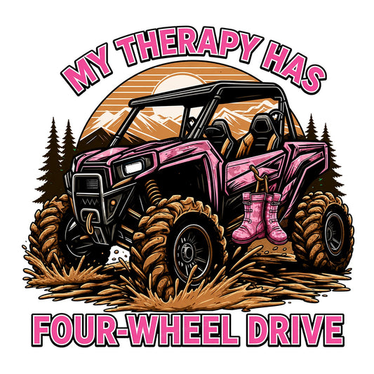 DTF Transfer My Therapy Has Four Wheel Drive Pink ATV Graphic for T Shirts Hoodies and Off Road Apparel - 1