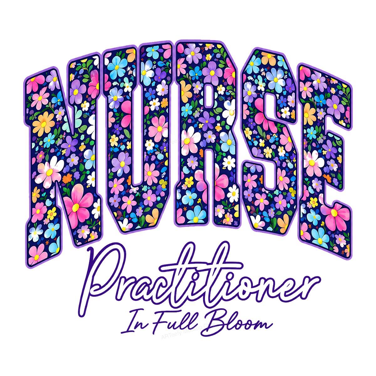 DTF Transfer Nurse Practitioner In Full Bloom Floral Lettering Graphic for T Shirts Hoodies and Tote Bags - 1
