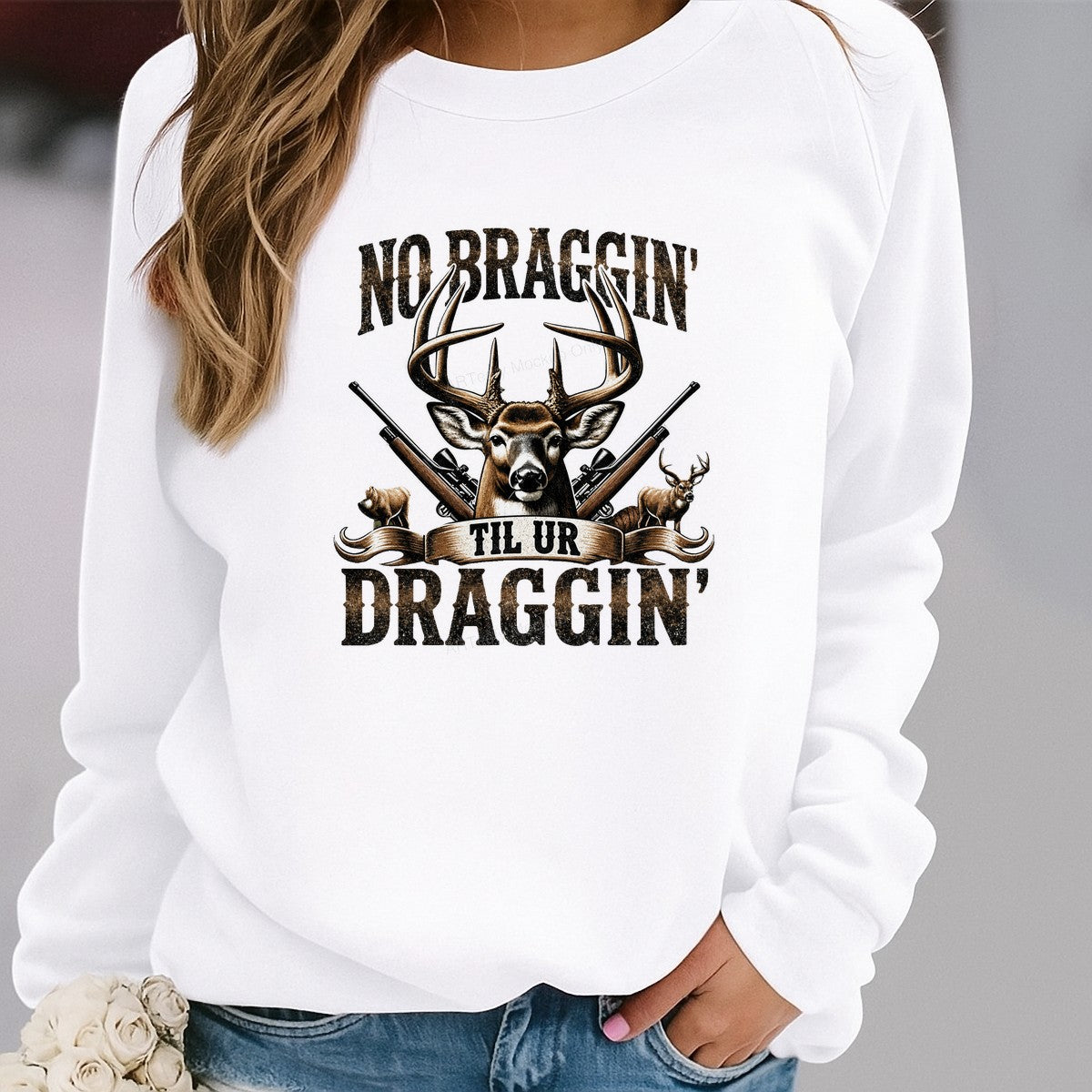 DTF Transfer No Braggin Til Ur Draggin Deer Hunting Graphic with Rifles for T Shirts Hoodies and Hunting Apparel - 2