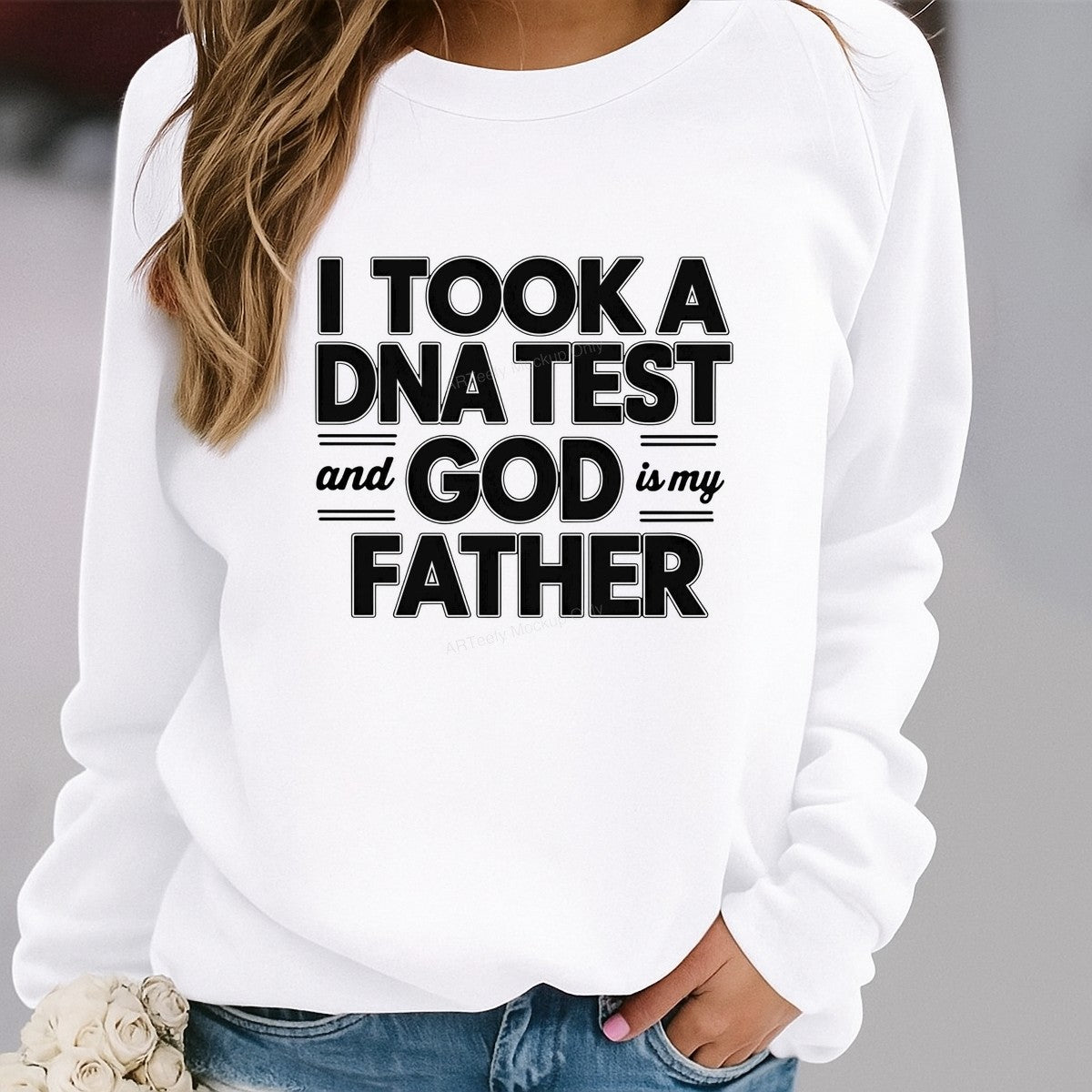 Christian Heat Transfer I Took a DNA Test God Is My Father Bold Typography Graphic for T Shirts Hoodies and Christian Apparel - 2
