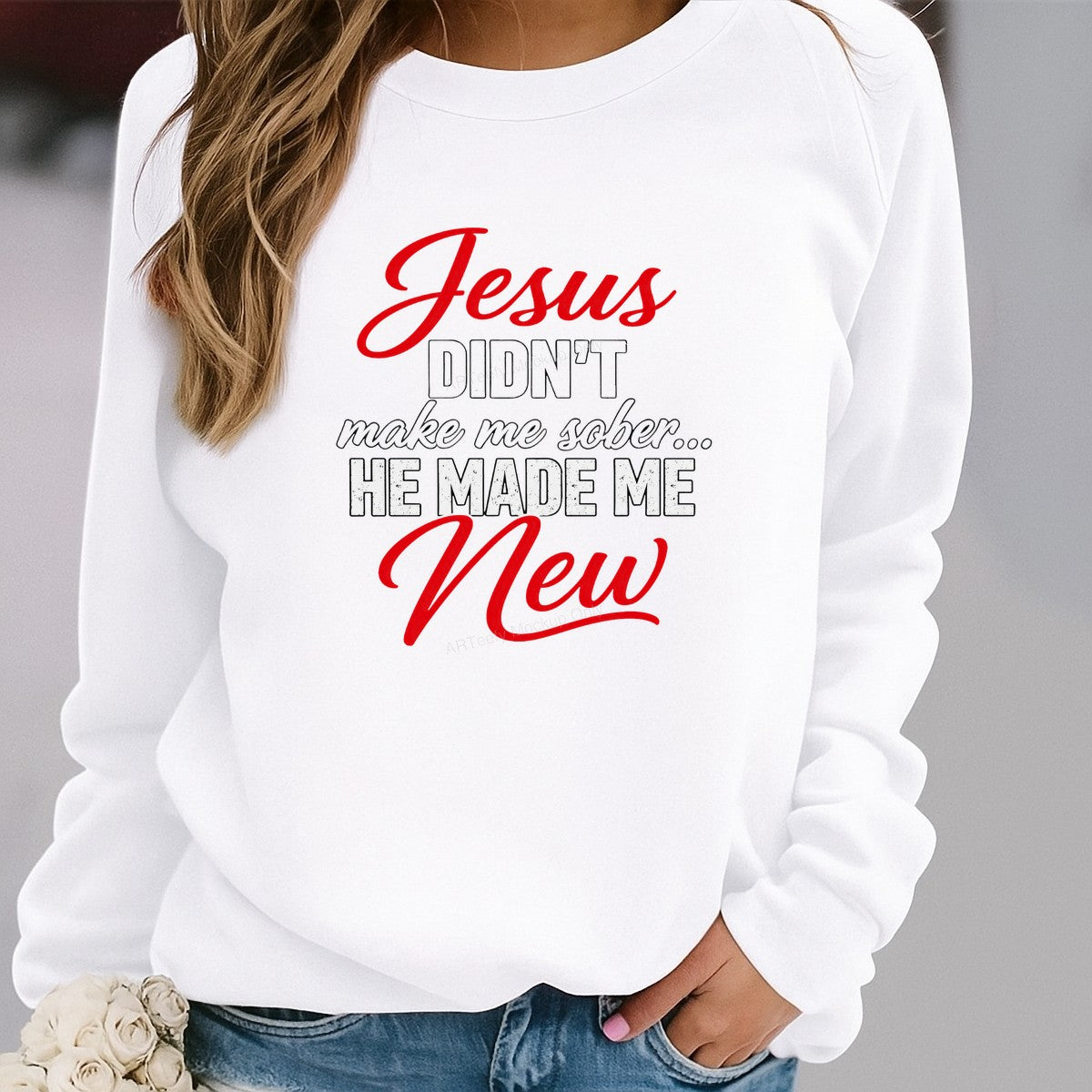 Christian Heat Transfer Jesus Didn’t Make Me Sober He Made Me New Script Quote Graphic for T Shirts Hoodies and Christian Apparel - 2