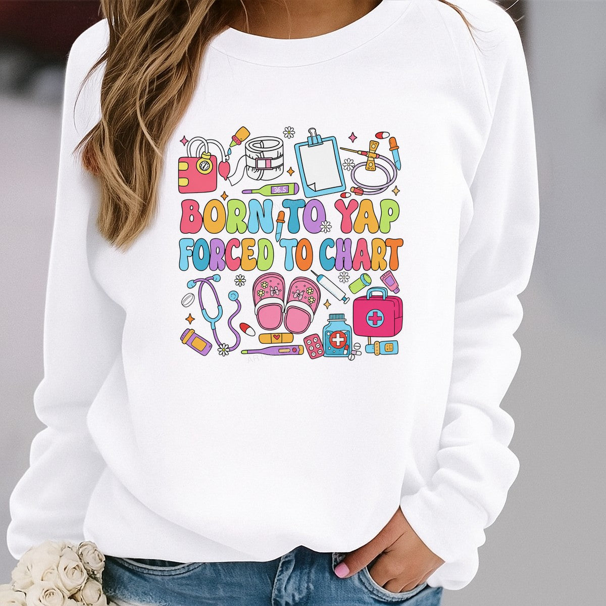 Funny Graphic Transfer Born To Yap Forced To Chart Nurse Quote Colorful Medical Icons for T Shirts Hoodies and Gifts - 2