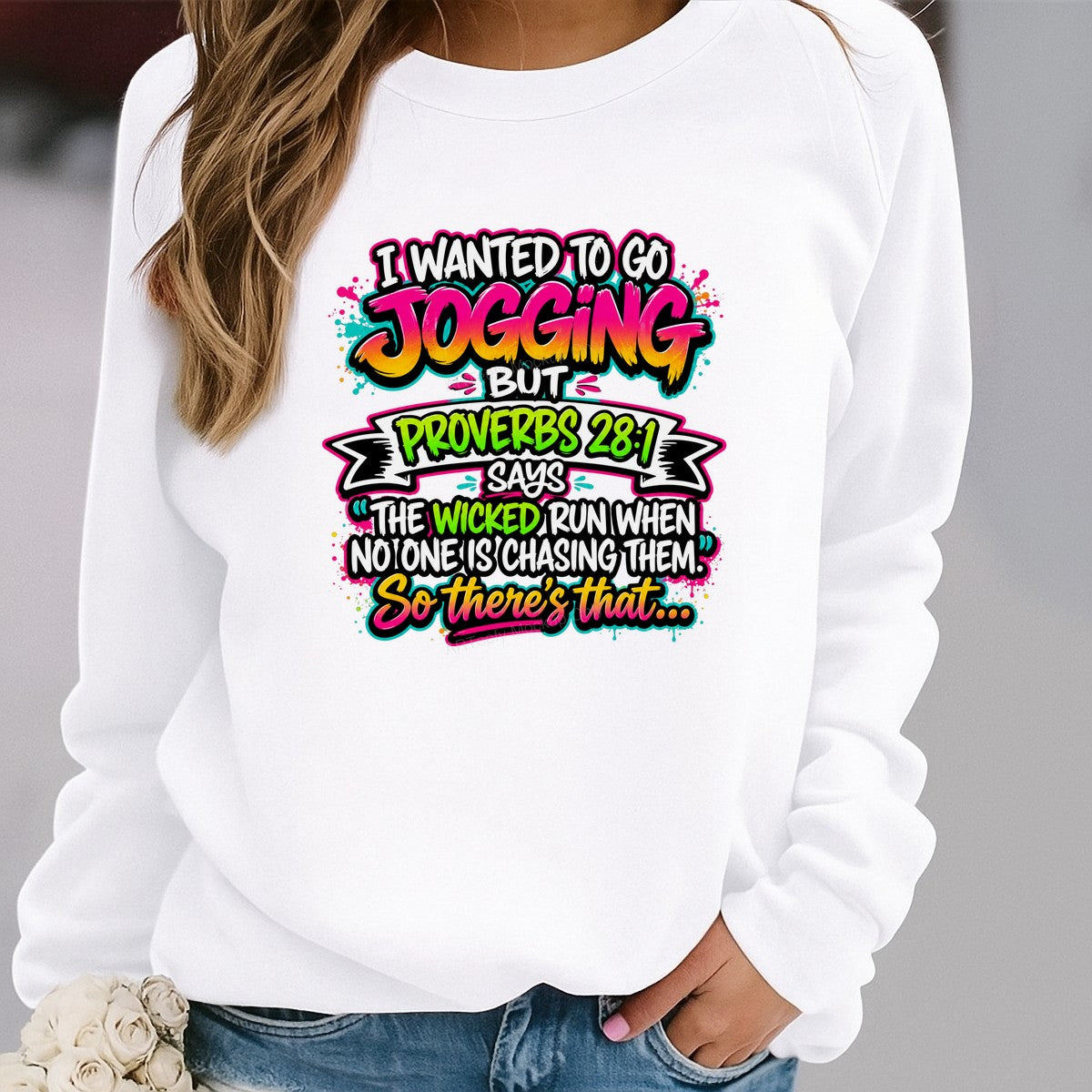 Christian Heat Transfer I Wanted To Go Jogging Proverbs 28:1 Funny Quote Neon Lettering Graphic for T Shirts Hoodies and Casual Wear - 2