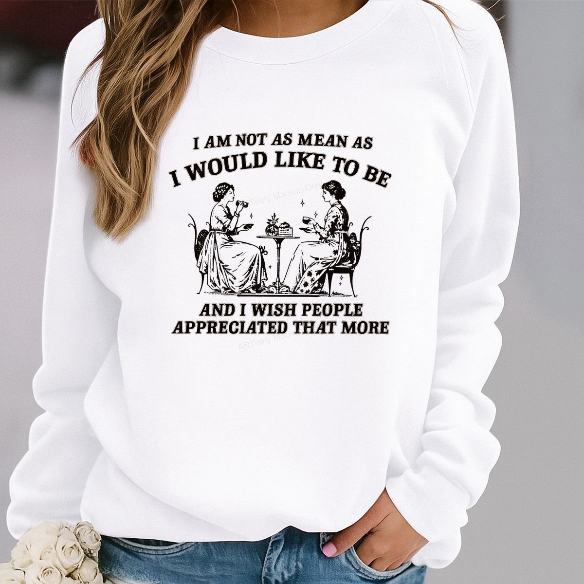 Funny Graphic Transfer “I Am Not As Mean As I Would Like To Be” Retro Tea Ladies Design for T Shirts Hoodies and Gifts - 2