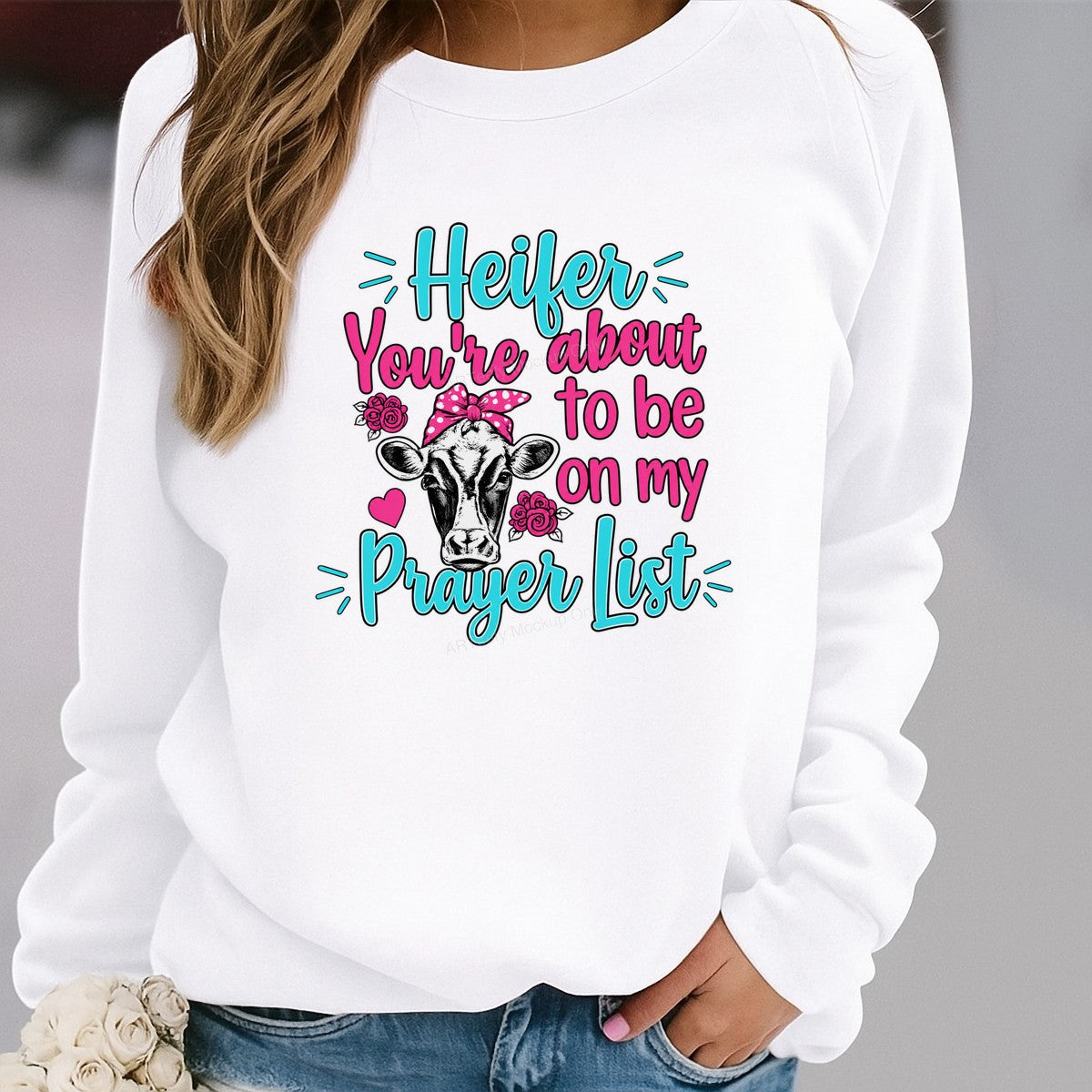 DTF Heat Transfer Heifer You’re About To Be On My Prayer List Cow Graphic for T Shirts Hoodies and Gifts - 2