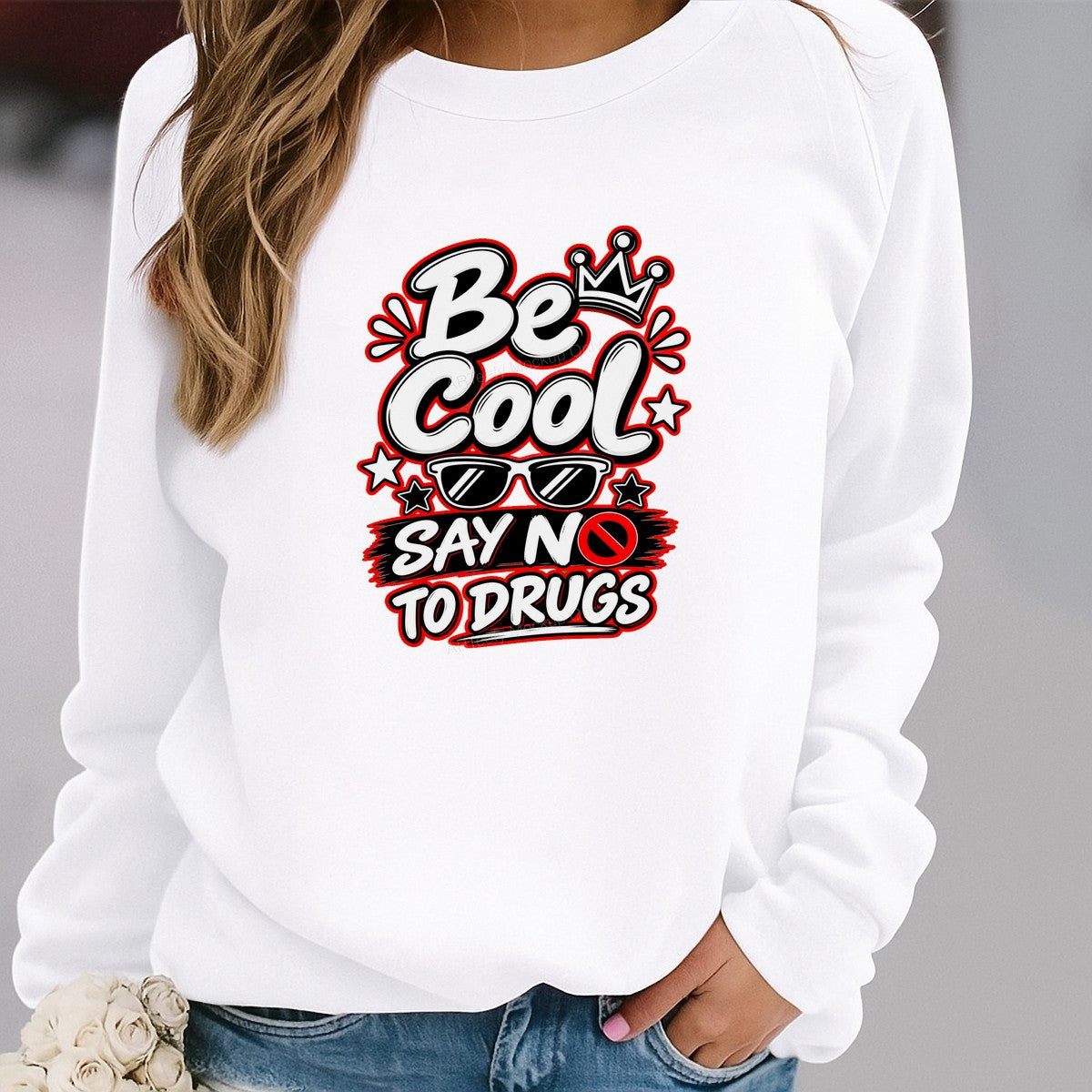 DTF Transfer Be Cool Say No To Drugs Quote Graphic with Sunglasses and Crown for T Shirts Hoodies and Tote Bags - 2