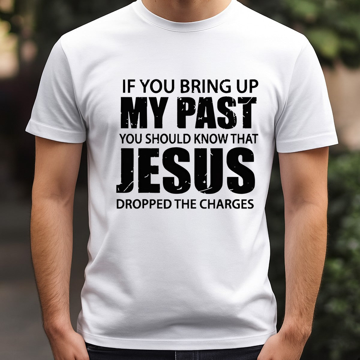 DTF Heat Transfer Iron On Sticker Inspirational Faith Quote My Past Jesus Dropped Charges for Christian T Shirts Hoodies Bags and Home Decor - 3