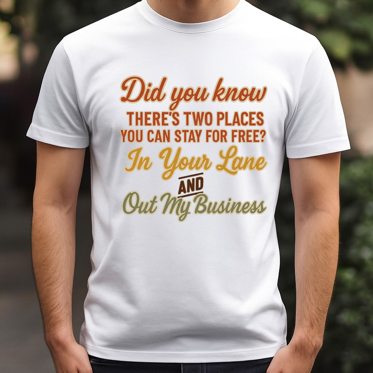 Funny Graphic Transfer Did You Know In Your Lane Out My Business Retro Quote for T Shirts Hoodies and Tote Bags - 3