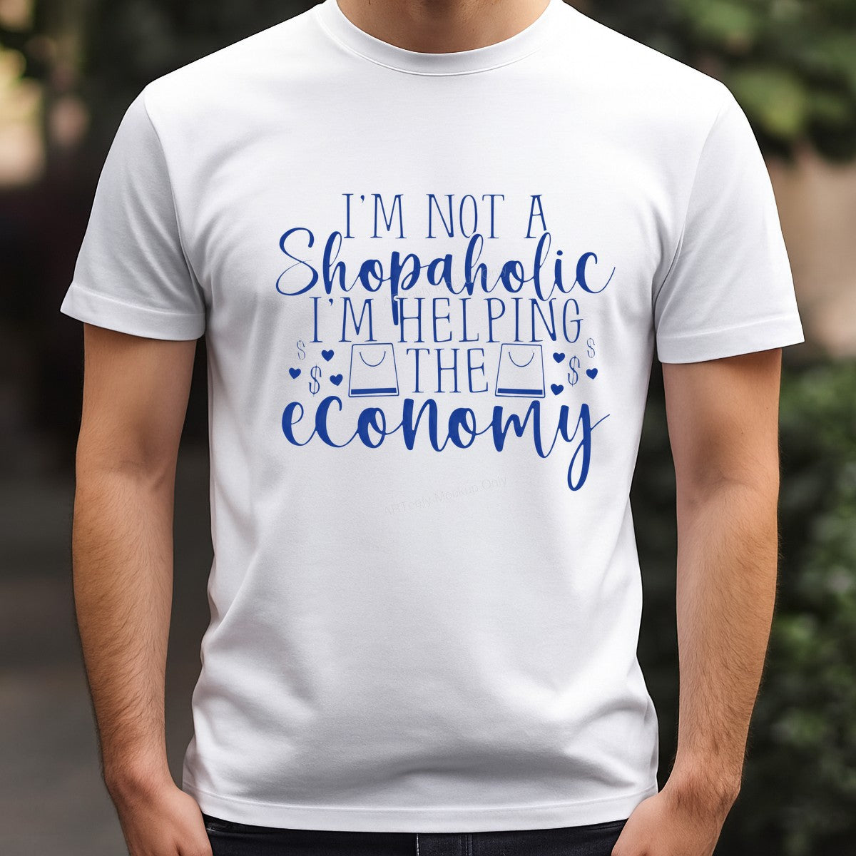 Funny Graphic Transfer I’m Not a Shopaholic I’m Helping the Economy Quote with Shopping Bag Icons for T Shirts Hoodies and Tote Bags - 3