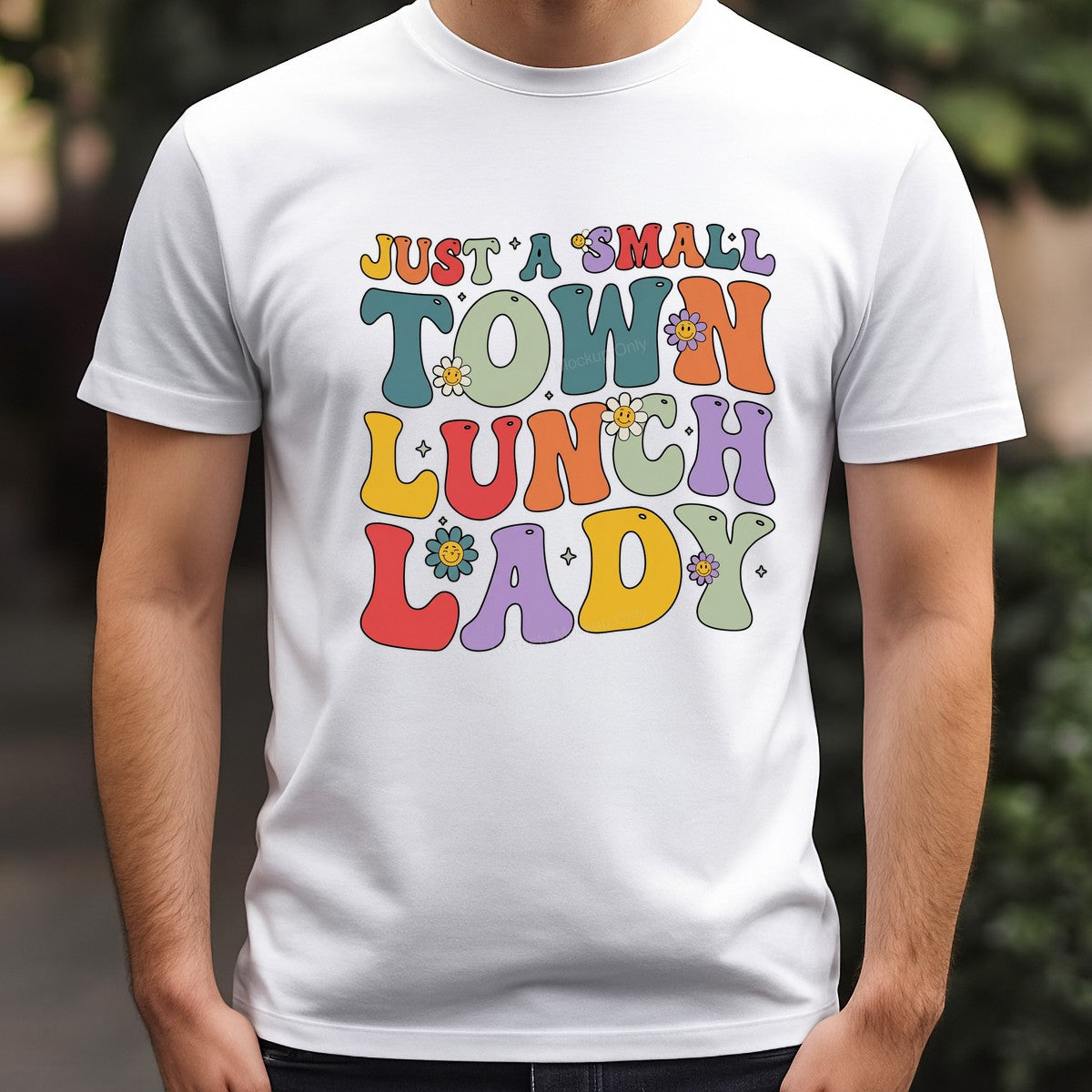 DTF Transfer Just a Small Town Lunch Lady Retro Groovy Smiley Flower Graphic for T Shirts Hoodies and Tote Bags - 3