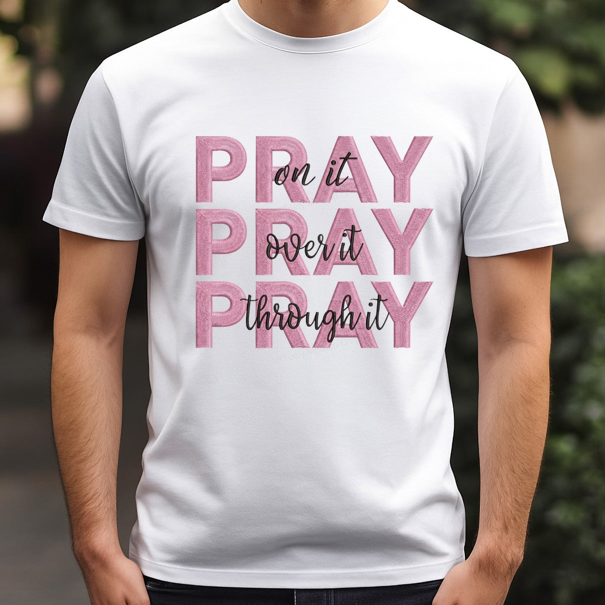 Christian Heat Transfer Pray On It Over It Through It Pink Embroidered Letter Graphic for T Shirts Hoodies and Tote Bags - 3
