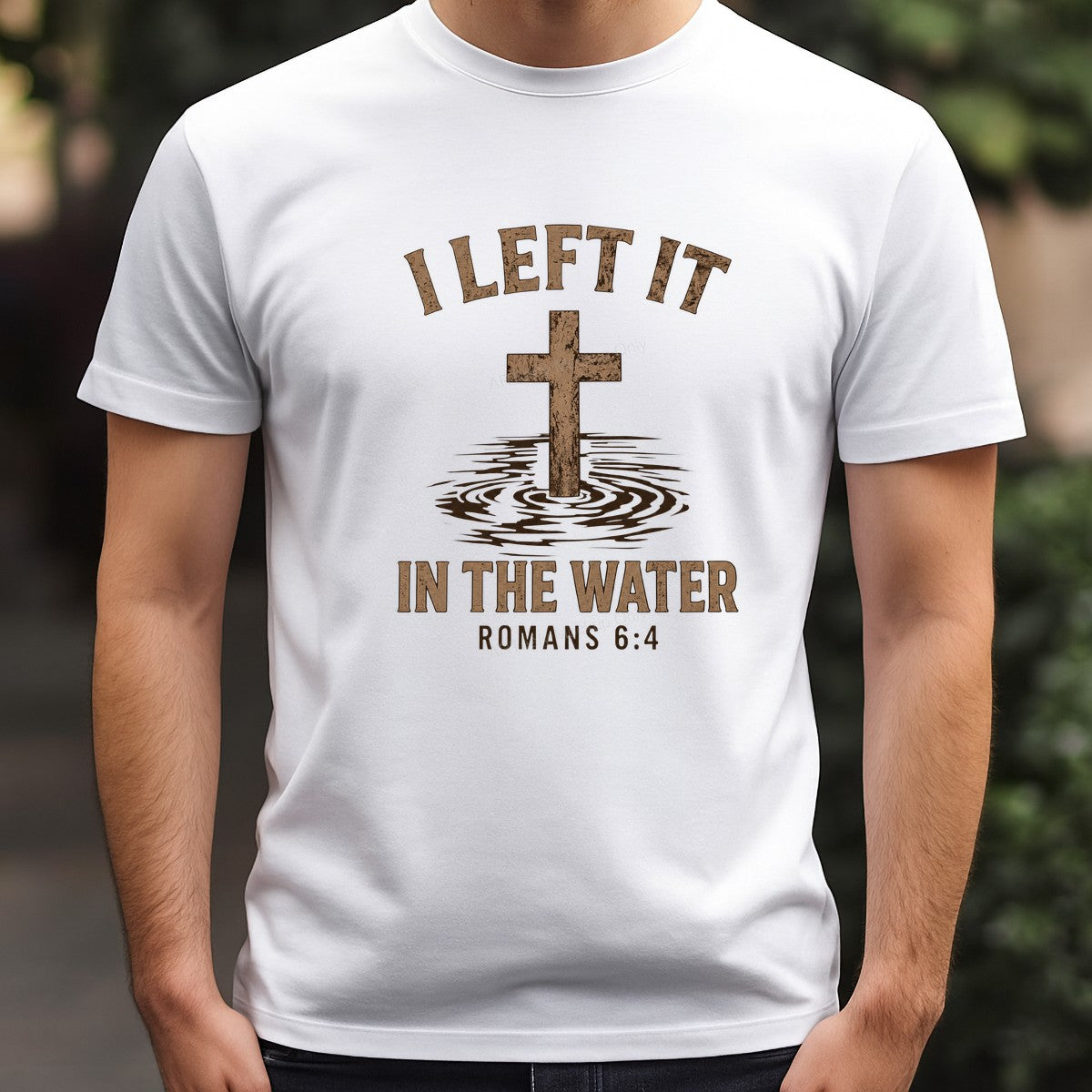 Christian Heat Transfer I Left It In The Water Romans 6:4 Cross Graphic for Baptism Shirts and Christian Apparel - 3