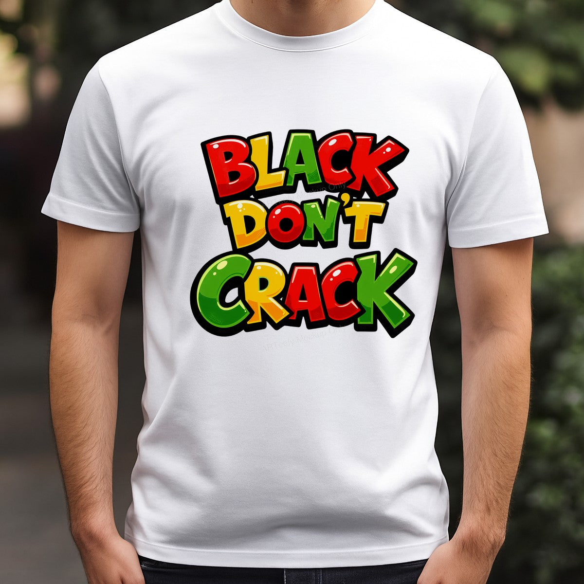 DTF Transfer Black Don’t Crack Quote Bold Red Yellow Green Lettering for T Shirts Hoodies and Tote Bags - 3