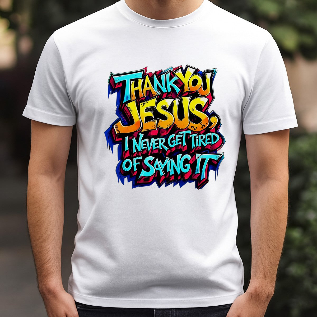 Christian Heat Transfer Thank You Jesus I Never Get Tired of Saying It Neon Graffiti Graphic for T Shirts Hoodies and Tote Bags - 3