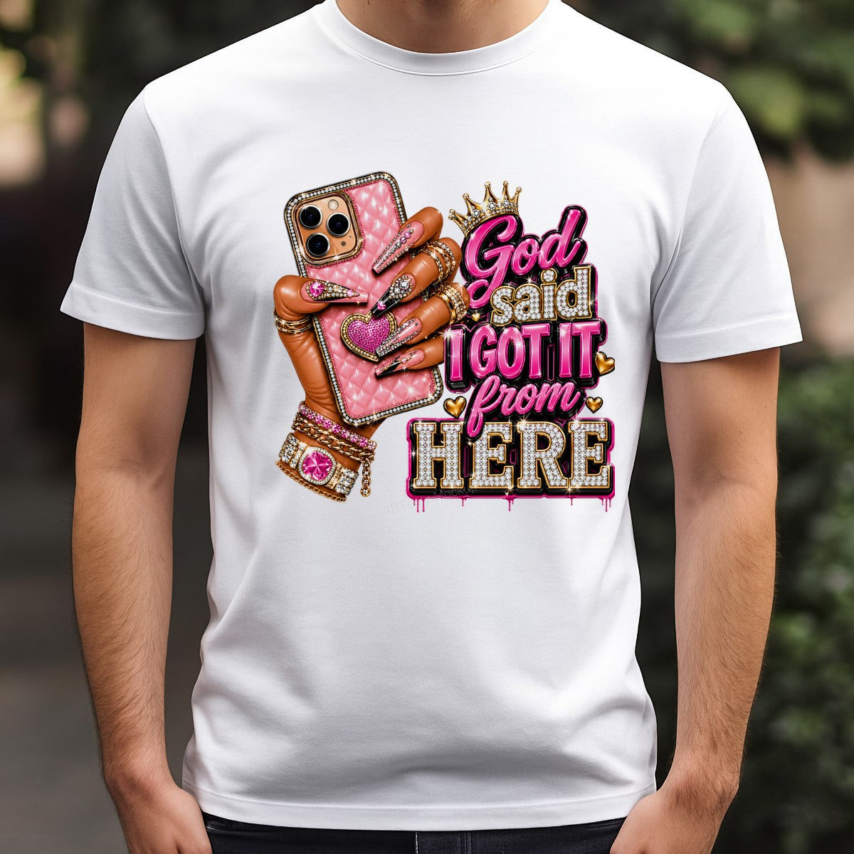 DTF Heat Transfer God Said I Got It From Here Bling Phone and Nail Art Graphic for T Shirts Hoodies and Tote Bags - 3