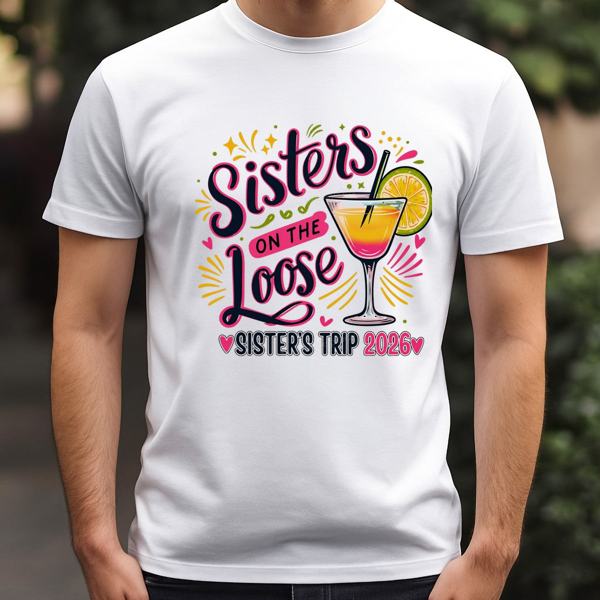 DTF Transfer Sisters On The Loose Cocktail Graphic Sister Trip 2026 Design for T Shirts Hoodies and Tote Bags - 3