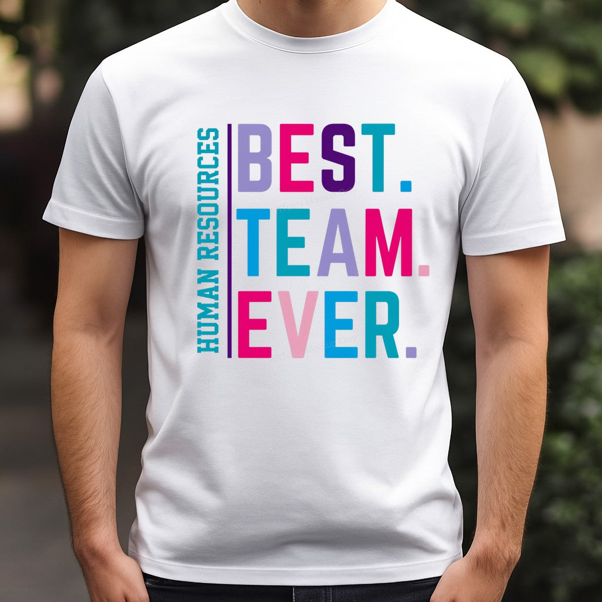 DTF Transfer Human Resources Best Team Ever Colorful Block Letter Graphic for T Shirts Hoodies and Work Apparel - 3
