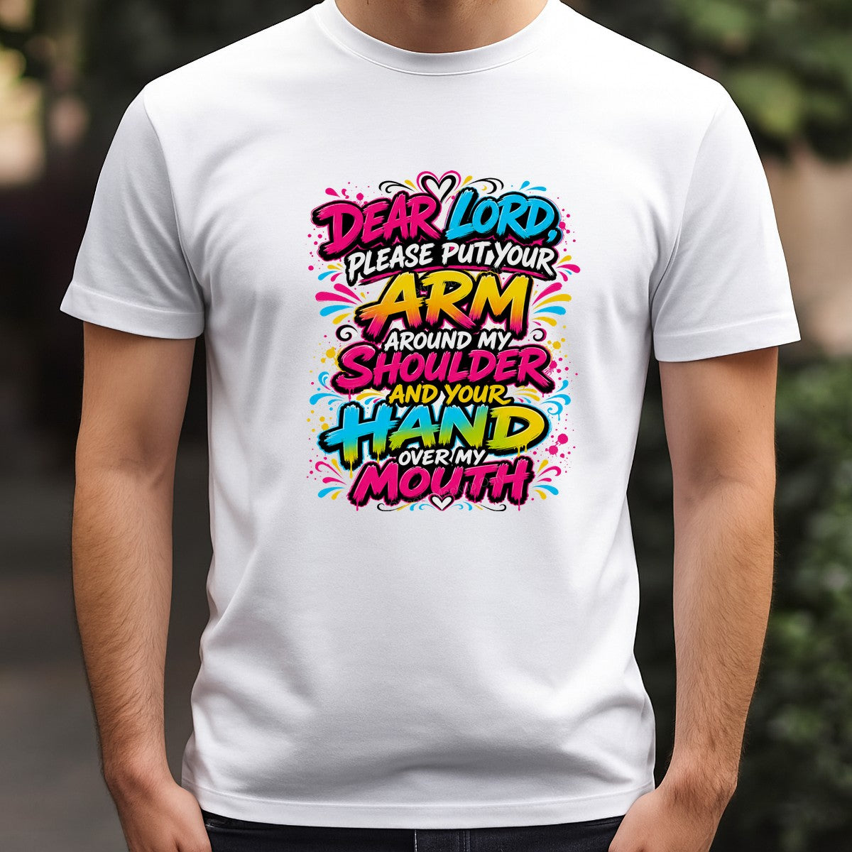 Christian Heat Transfer Dear Lord Put Your Arm Around My Shoulder Quote Colorful Graffiti Style for T Shirts Hoodies and Gifts - 3