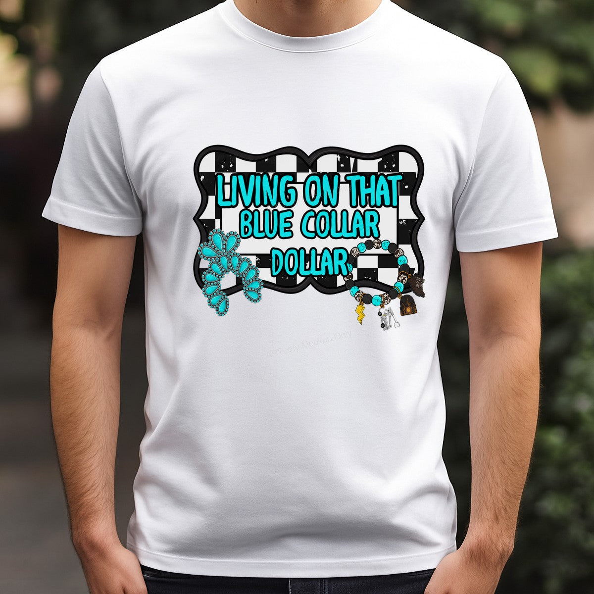 Western Heat Transfer Living On That Blue Collar Dollar Turquoise Jewelry Checkered Graphic for T Shirts Hoodies and Workwear Apparel - 3