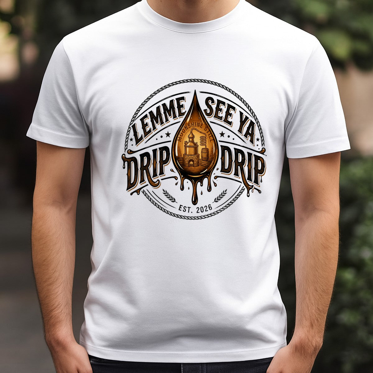 DTF Heat Transfer Lemme See Ya Drip Drip Moonshine Still Drop Graphic for T Shirts Hoodies and Bar Apparel - 3