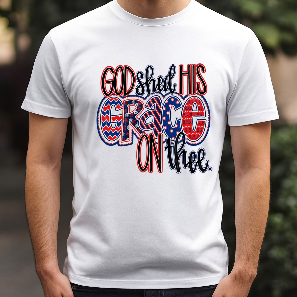 Christian Heat Transfer God Shed His Grace On Thee Patriotic Red White Blue Lettering for T Shirts Hoodies and Holiday Shirts - 3