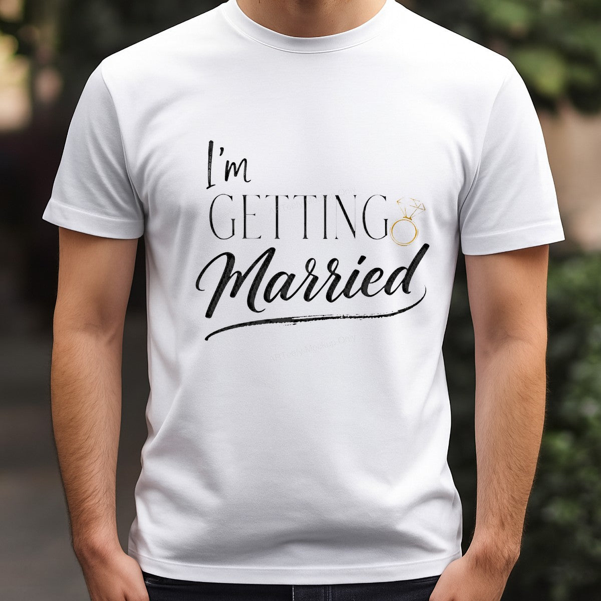 DTF Transfer I’m Getting Married Quote with Gold Ring Script Design for Bridal Shirts and Engagement Party Apparel - 3