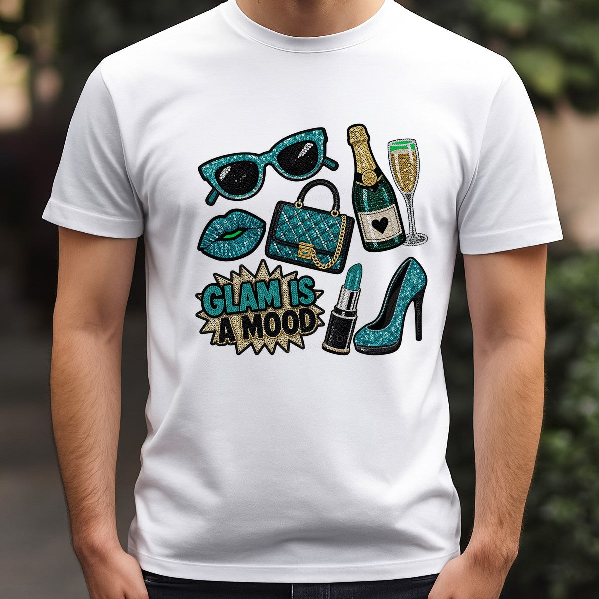 DTF Heat Transfer Glam Is A Mood Quote with Teal Sequin Sunglasses Handbag Champagne and High Heel for T Shirts Hoodies and Tote Bags - 3