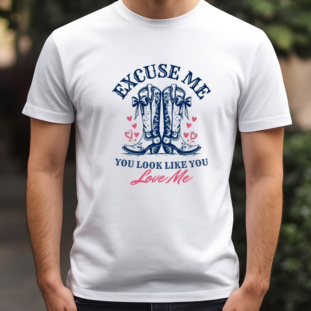 Western Heat Transfer Excuse Me You Look Like You Love Me Cowboy Boots Hearts Graphic for T Shirts Hoodies and Valentine Shirts - 3