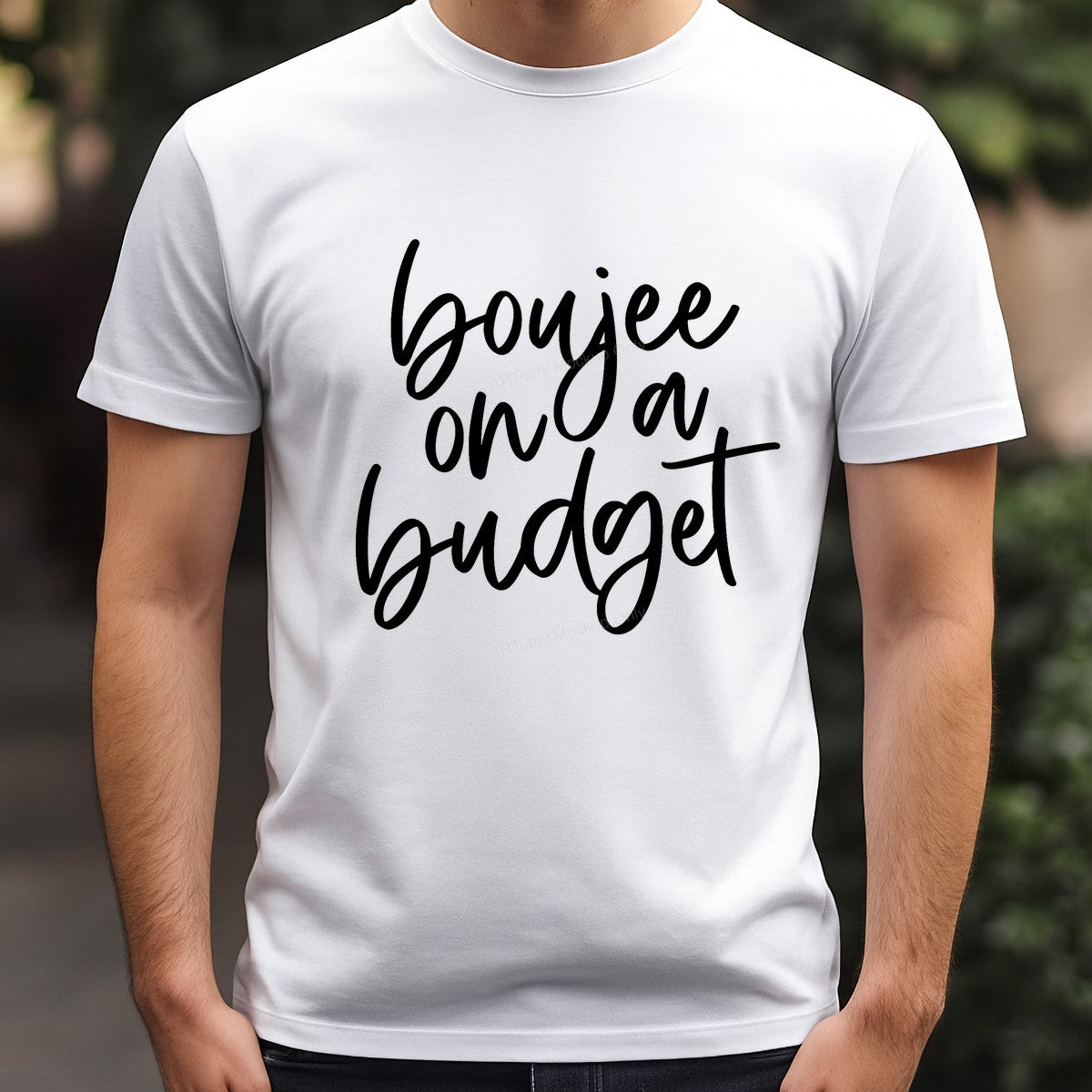 DTF Transfer Boujee On A Budget Script Quote Graphic for T Shirts Hoodies and Tote Bags - 3
