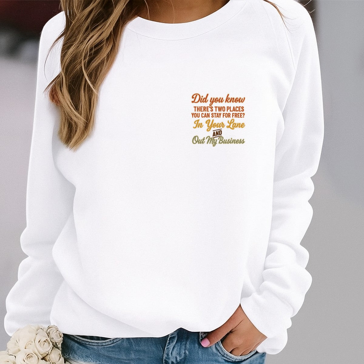 Funny Graphic Transfer Did You Know In Your Lane Out My Business Retro Quote for T Shirts Hoodies and Tote Bags - 4