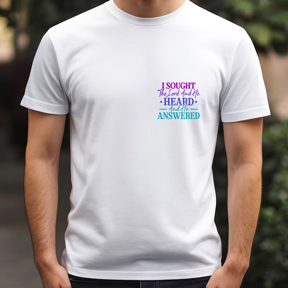 Christian Heat Transfer “I Sought The Lord And He Heard And He Answered” Gradient Typography Graphic for T Shirts Hoodies and Tote Bags - 5