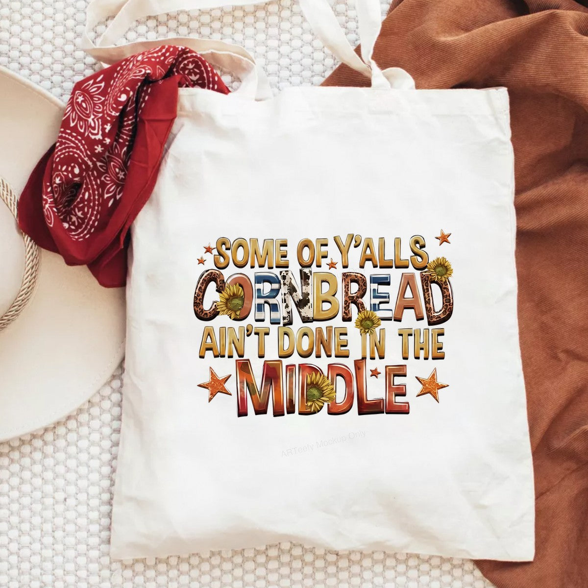DTF Transfer Some Of Y’alls Cornbread Ain’t Done In The Middle Western Sunflower Quote Graphic for T Shirts Hoodies and Casual Wear - 6