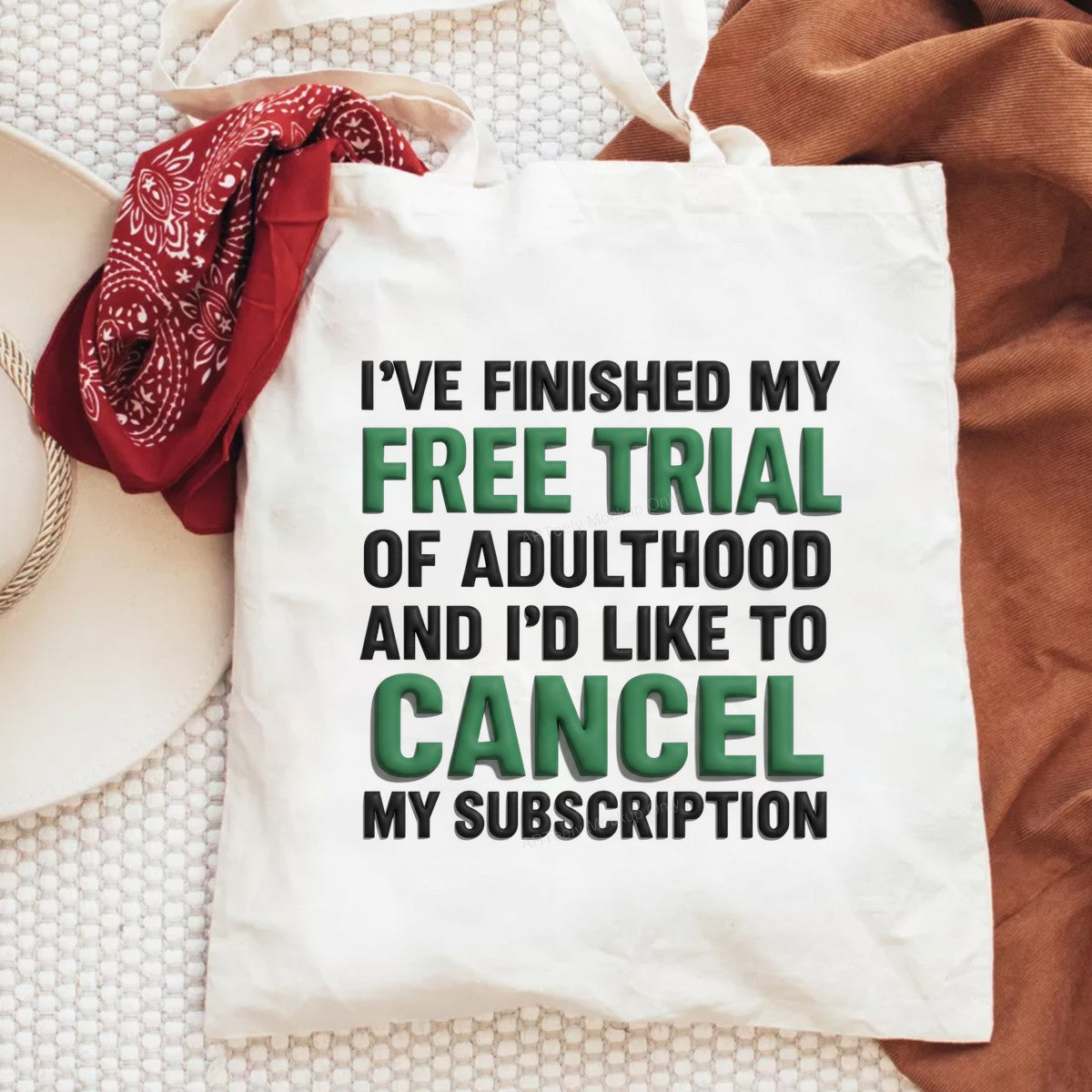 Funny Graphic Transfer Free Trial of Adulthood Cancel My Subscription Quote 3D Lettering for T Shirts Hoodies and Tote Bags - 6
