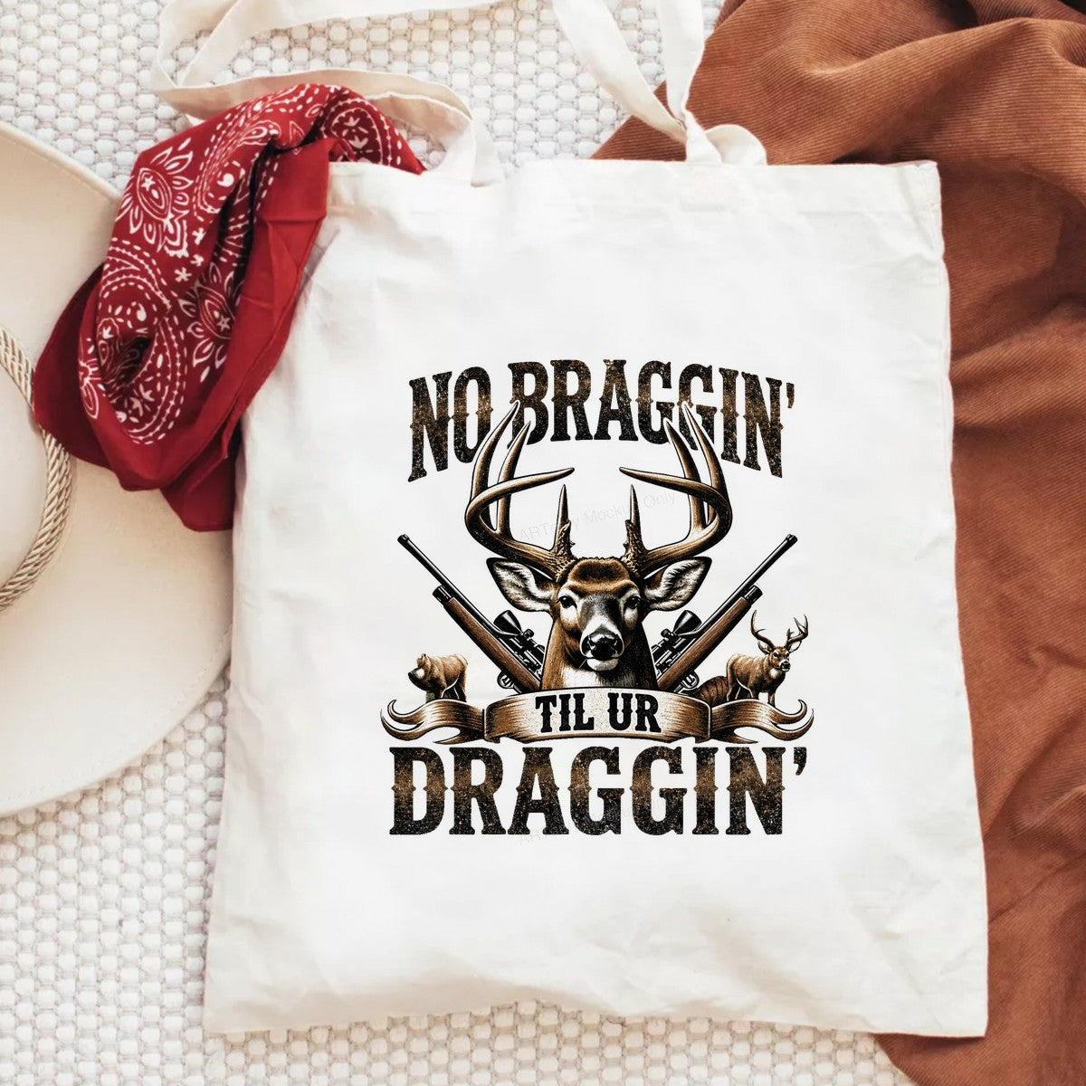 DTF Transfer No Braggin Til Ur Draggin Deer Hunting Graphic with Rifles for T Shirts Hoodies and Hunting Apparel - 6
