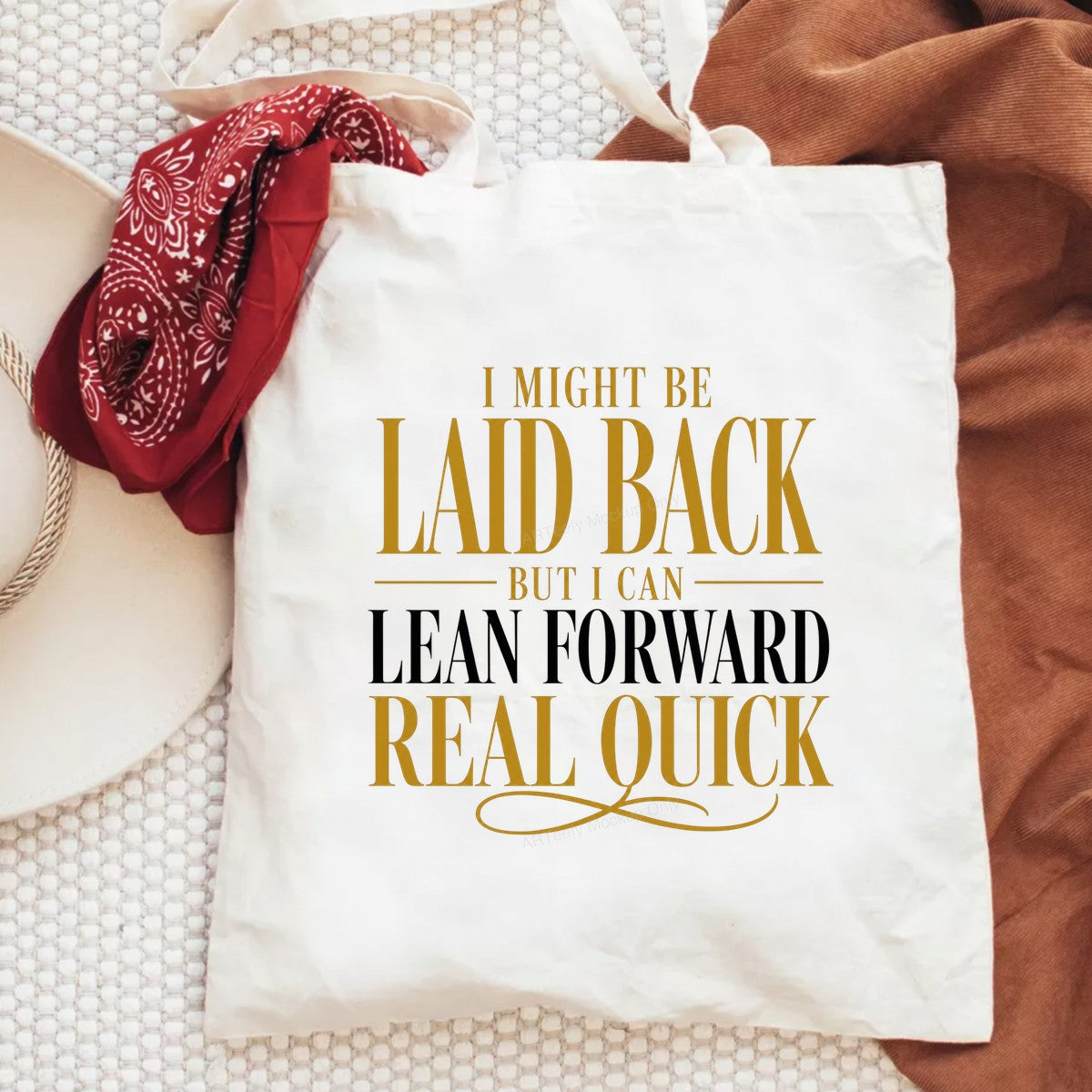 Funny Graphic Transfer I Might Be Laid Back But I Can Lean Forward Real Quick Gold Typography Design for T Shirts Hoodies and Casual Wear - 6