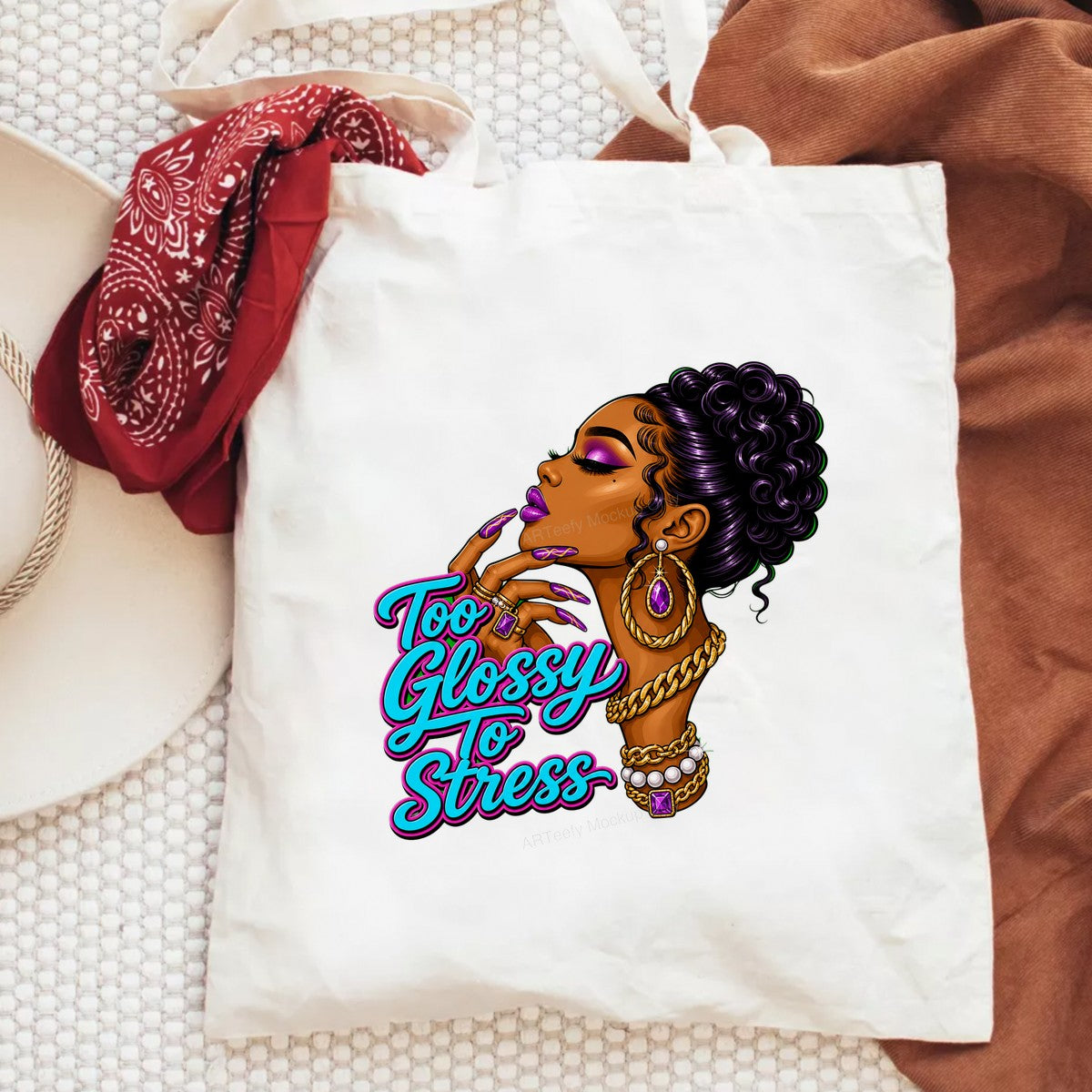 DTF Heat Transfer Too Glossy To Stress Glam Woman Graphic for T Shirts Hoodies and Tote Bags - 6