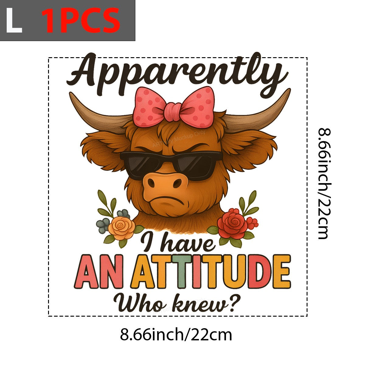 DTF Transfer Apparently I Have An Attitude Cow with Sunglasses and Bow Floral Graphic for T Shirts Hoodies and Tote Bags - 7