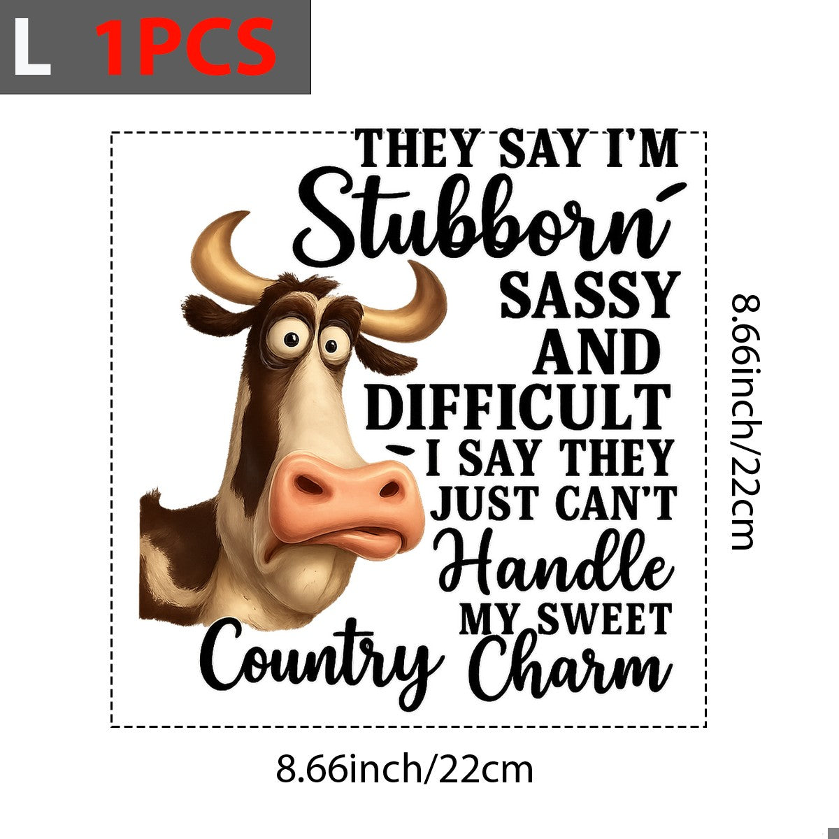 DTF Heat Transfer Iron On Sticker Stubborn Sassy Cow Country Charm Graphic for DIY T Shirts Hoodies Bags Home Decor and Western Theme Parties - 7