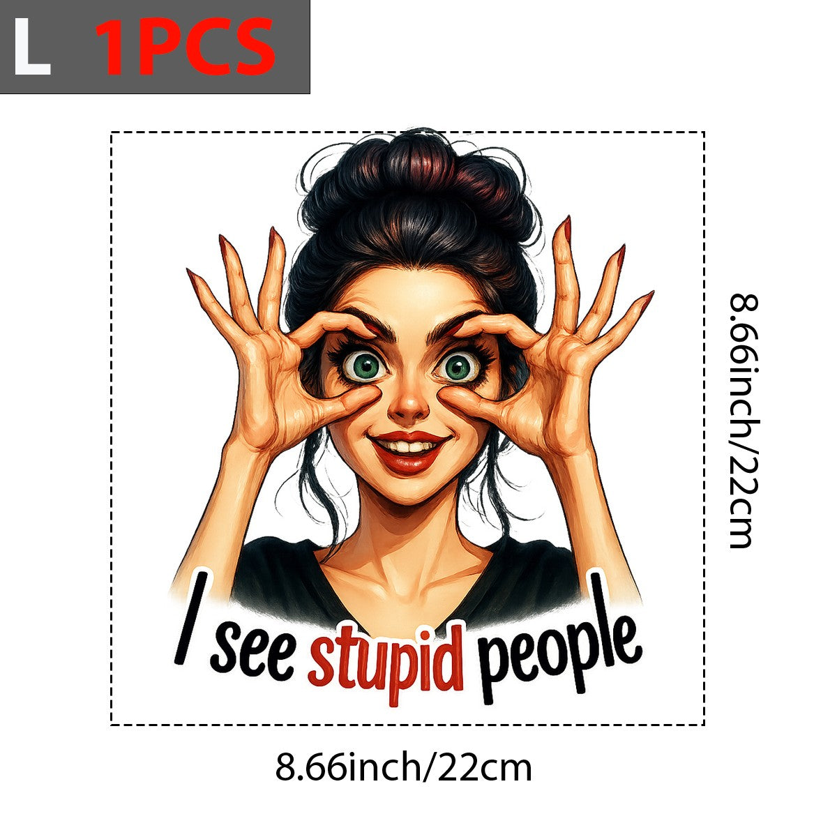 DTF Heat Transfer Iron On Sticker I See Stupid People Funny Graphic for Halloween Decorations T Shirts Hoodies Bags and Home Decor - 7